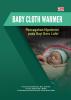 Baby Cloth Warmer: Pencegahan Hipotermi pada Bayi Baru Lahir