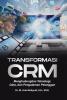 Transformasi CRM: Menghubungkan Teknologi, Data, dan Pengalaman Pelanggan