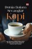 DUNIA DALAM SECANGKIR KOPI