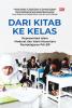 DARI KITAB KE KELAS: Representasi Islam Moderat dan Islam Nusantara dalam Pembelajaran PAI-BP