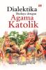 DIALEKTIKA BUDAYA DENGAN AGAMA KATOLIK