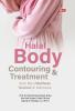 HALAL BODY CONTOURING & TREATMENT: Arah Baru Wellness Tourism di Indonesia