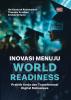 INOVASI MENUJU WORLD READINESS: Praktik Kerja dan Transformasi Digital Mahasiswa