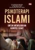 PSIKOTERAPI ISLAMI UNTUK MEWUJUDKAN KAMPUS SEHAT