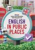 ENGLISH IN PUBLIC PLACES