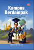 Kampus Berdampak: Transformasi Pendidikan Tinggi untuk Umat, Bangsa, dan Peradaban