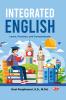 INTEGRATED ENGLISH: Learn, Practice, And Communicate