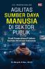 AGILITAS SUMBER DAYA MANUSIA DI SEKTOR PUBLIK: Studi Komprehensif dalam Konteks Birokrasi Indonesia