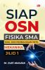 SIAP OSN FISIKA SMA SOAL DAN PEMBAHASAN DETIL MEKANIKA JILID 1
