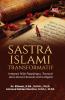 SASTRA ISLAMI TRANSFORMATIF: Integrasi Nilai Pappijeppu, Tasawuf, dan Literasi Humanis di Era Digital