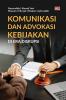 KOMUNIKASI DAN ADVOKASI KEBIJAKAN DI ERA DISRUPSI
