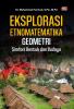 EKSPLORASI ETNOMATEMATIKA GEOMETRI: Simfoni Bentuk Dan Budaya