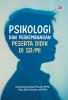 PSIKOLOGI DAN PERKEMBANGAN PESERTA DIDIK DI SD/MI