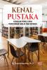KENAL PUSTAKA: Kurikulum Pembelajaran Perpustakaan Sekolah yang Inspiratif