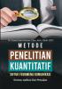 METODE PENELITIAN KUANTITATIF UNTUK FENOMENA KOMUNIKASI: Konsep, Aplikasi Dan Penyajian