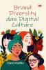 BRAND DIVERSITY DAN DIGITAL CULTURE