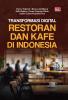 TRANSFORMASI DIGITAL RESTORAN DAN KAFE DI INDONESIA