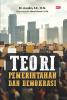 TEORI PEMERINTAHAN & DEMOKRASI