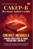 CAKEP-B THE SMART AUDITOR’S GUIDE CONTRACT-ANCHORED & EVIDENCE-BASED AUDIT OF PUBLIC PROCUREMENT CONTRACTS
