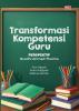 TRANSFORMASI KOMPETENSI GURU: Perspektif Rusdhi Ahmad Thaima
